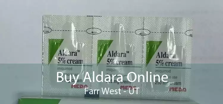 Buy Aldara Online Farr West - UT