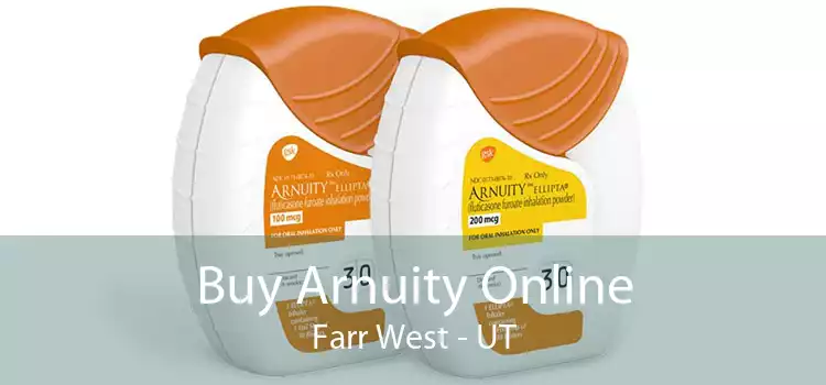 Buy Arnuity Online Farr West - UT