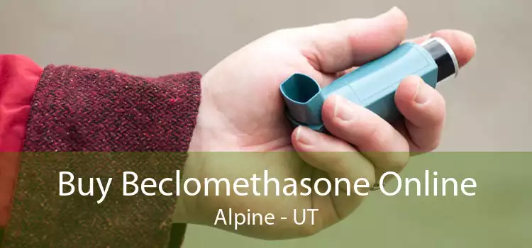 Buy Beclomethasone Online Alpine - UT
