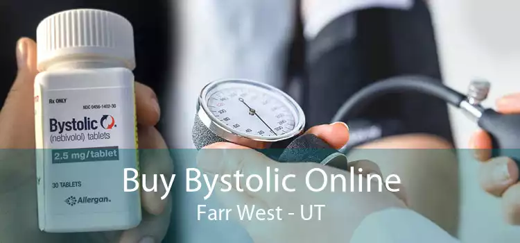Buy Bystolic Online Farr West - UT