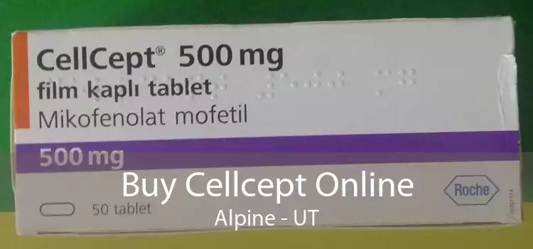 Buy Cellcept Online Alpine - UT