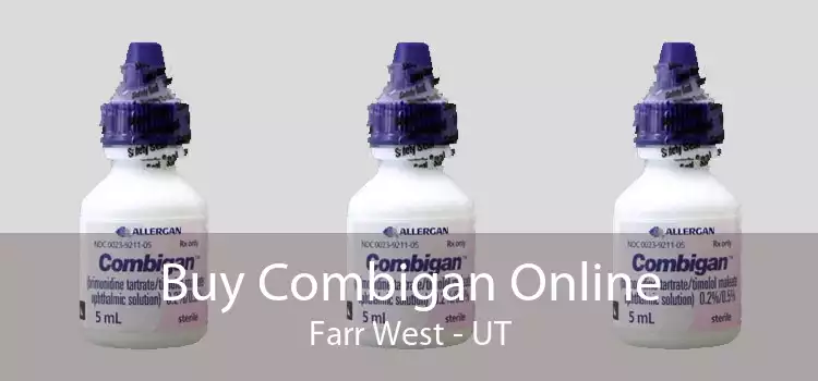 Buy Combigan Online Farr West - UT