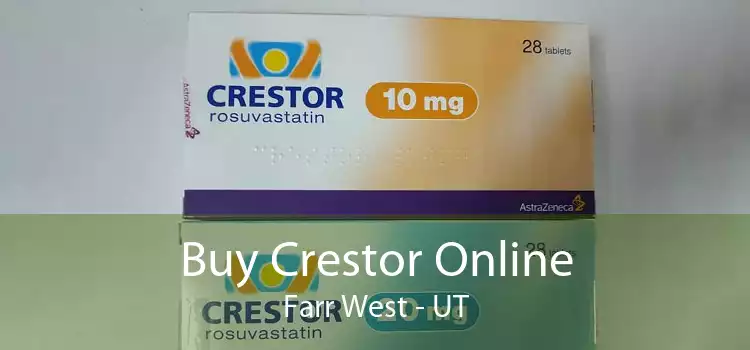 Buy Crestor Online Farr West - UT