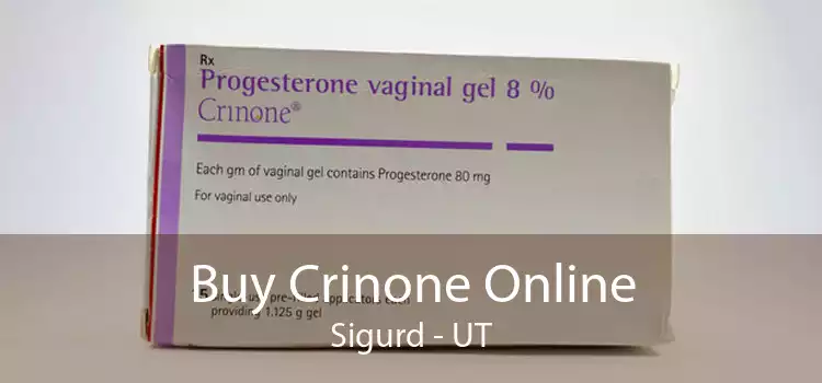 Buy Crinone Online Sigurd - UT