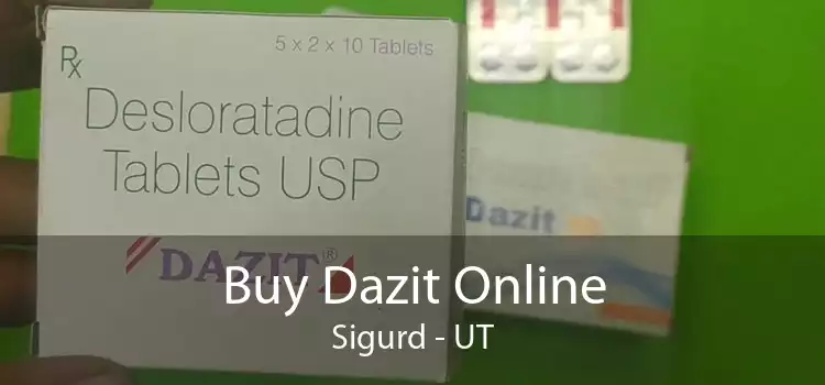 Buy Dazit Online Sigurd - UT