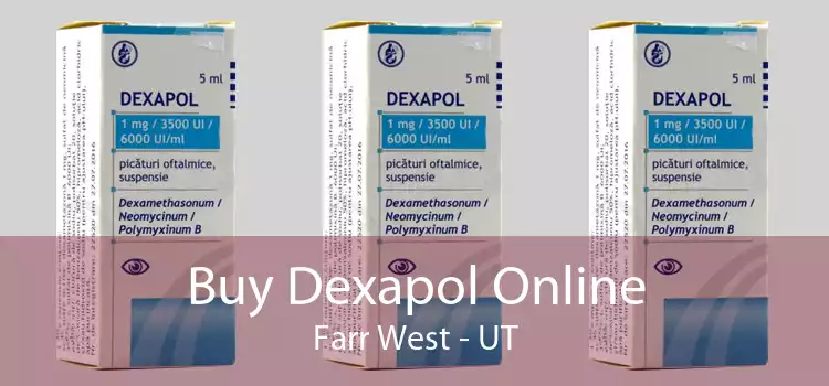 Buy Dexapol Online Farr West - UT