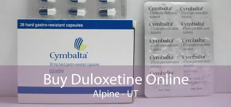 Buy Duloxetine Online Alpine - UT