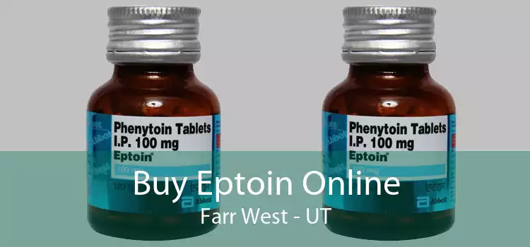 Buy Eptoin Online Farr West - UT