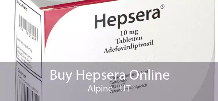 Buy Hepsera Online Alpine - UT
