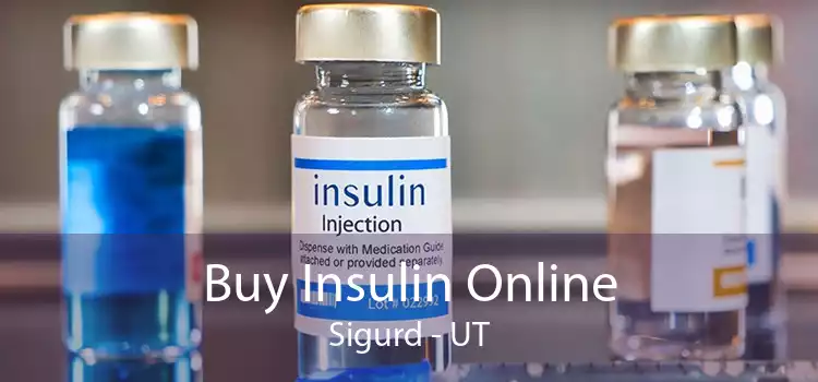 Buy Insulin Online Sigurd - UT