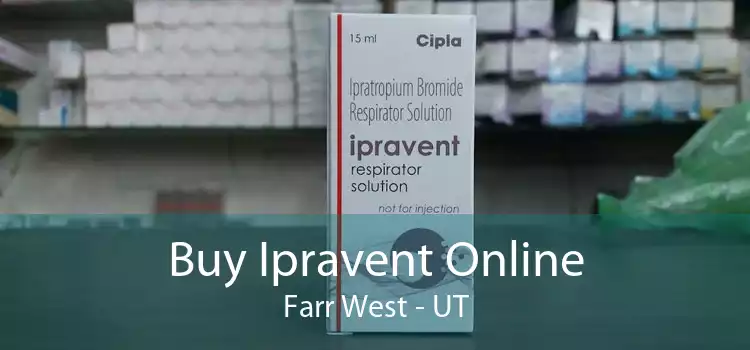Buy Ipravent Online Farr West - UT