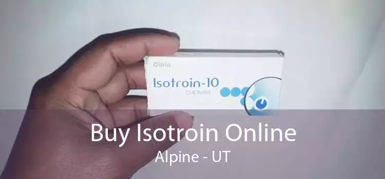 Buy Isotroin Online Alpine - UT