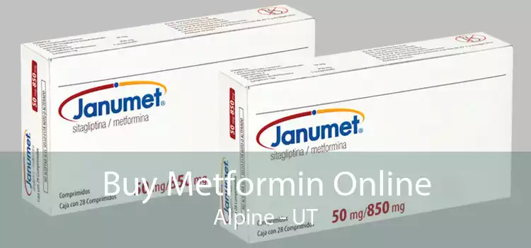 Buy Metformin Online Alpine - UT
