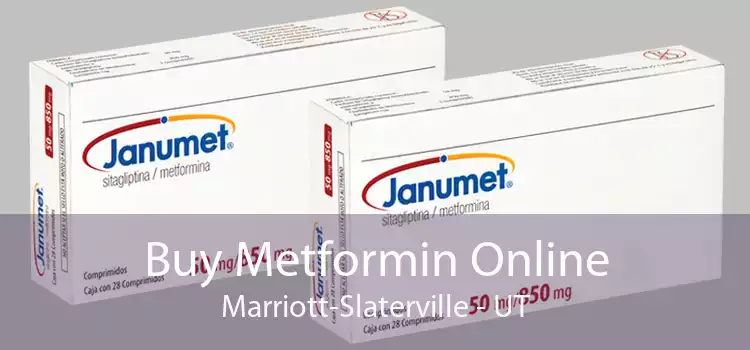 Buy Metformin Online Marriott-Slaterville - UT