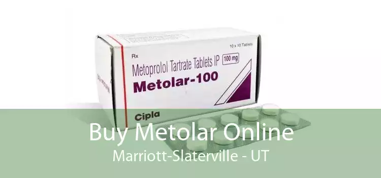 Buy Metolar Online Marriott-Slaterville - UT