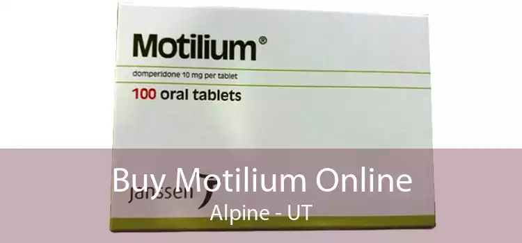 Buy Motilium Online Alpine - UT