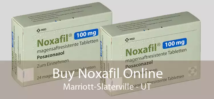 Buy Noxafil Online Marriott-Slaterville - UT