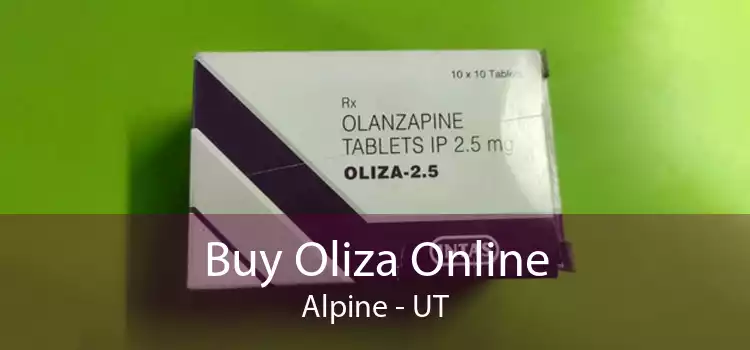 Buy Oliza Online Alpine - UT