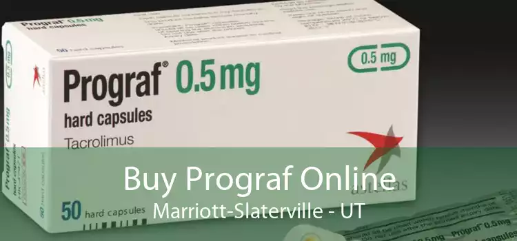 Buy Prograf Online Marriott-Slaterville - UT