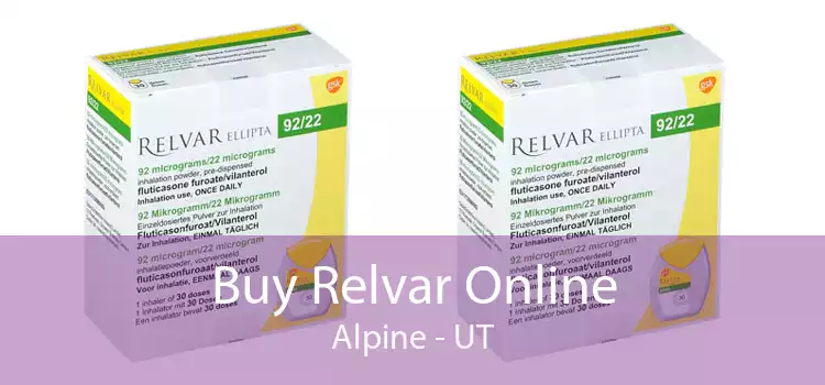 Buy Relvar Online Alpine - UT