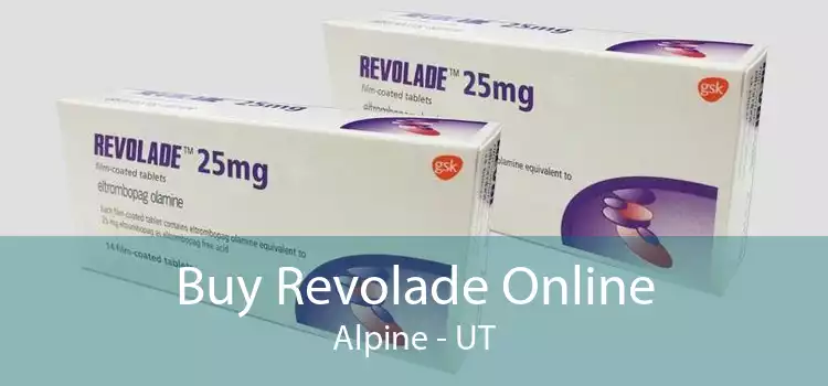 Buy Revolade Online Alpine - UT