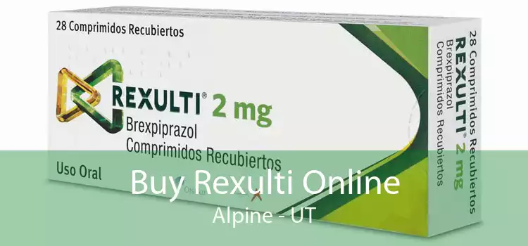 Buy Rexulti Online Alpine - UT