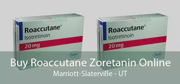 Buy Roaccutane Zoretanin Online Marriott-Slaterville - UT