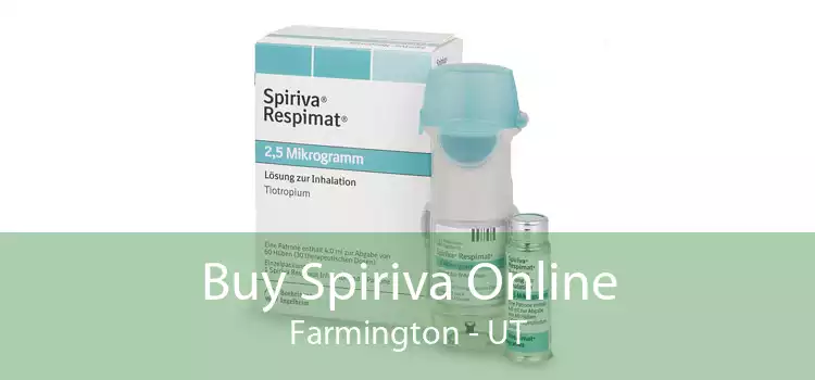 Buy Spiriva Online Farmington - UT
