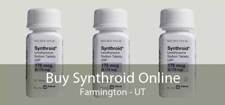 Buy Synthroid Online Farmington - UT