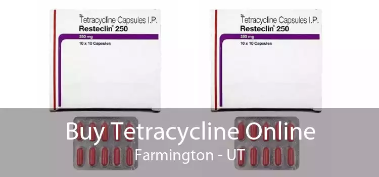 Buy Tetracycline Online Farmington - UT