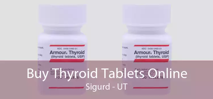 Buy Thyroid Tablets Online Sigurd - UT