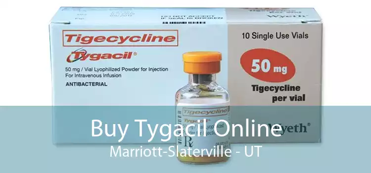 Buy Tygacil Online Marriott-Slaterville - UT